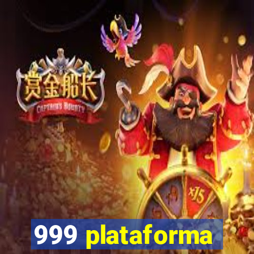 999 plataforma